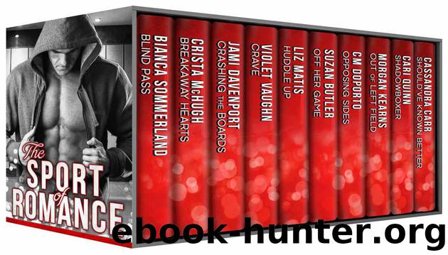 The Sport of Romance: A Multi-Author Box Set by Cari Quinn & Jami Davenport & Bianca Sommerland & Crista McHugh & Liz Matis & CM Doporto & Violet Vaughn & Cassandra Carr & Suzan Butler & Morgan Kearns