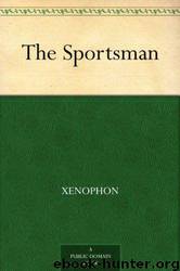 The Sportsman by Xenophon