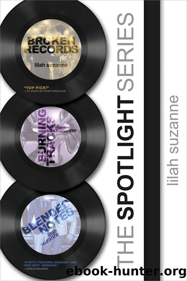 The Spotlight Series Boxed Set by Lilah Suzanne