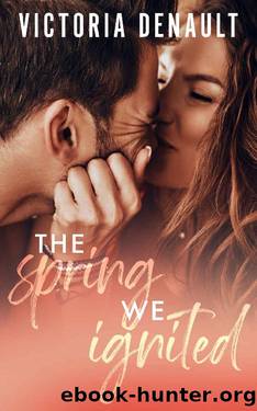 The Spring We Ignited: A fake husband, friends-to-lovers romance (Ocean Pines Series Book 3) by Victoria Denault