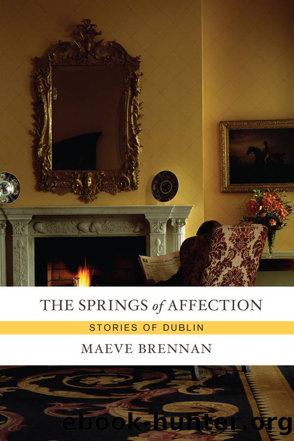 The Springs of Affection by Maeve Brennan