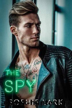 The Spy (Kingmakers) by Sophie Lark