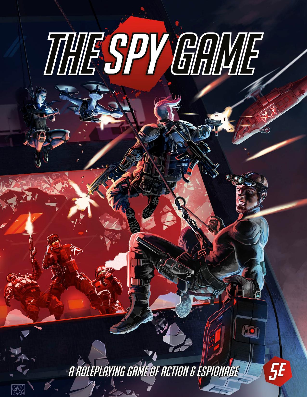 The Spy Game Core Rulebook by Sam Webb James Barry Eric Campbell Oz Mills Virginia Page Rob Wieland