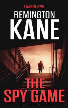 The Spy Game by Remington Kane