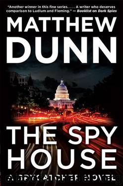 The Spy House by Dunn Matthew
