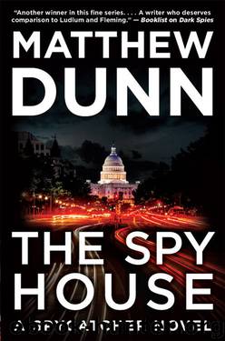 The Spy House: A Spycatcher Novel by Matthew Dunn