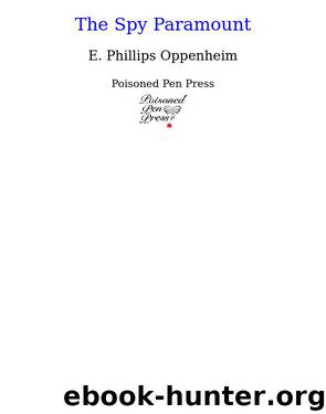 The Spy Paramount by E Phillips Oppenheim