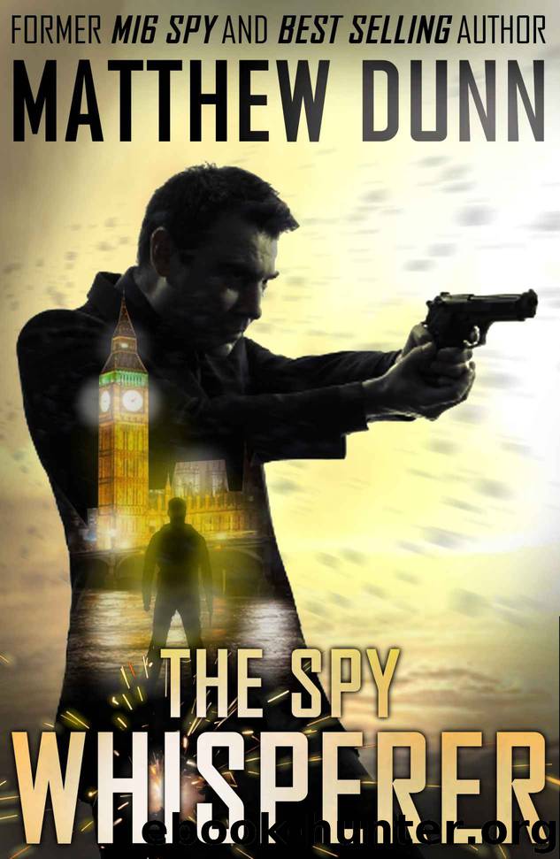 The Spy Whisperer (Ben Sign Mystery Book 1) by Matthew Dunn