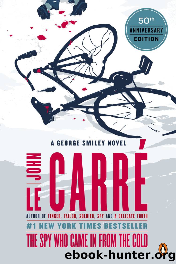 The Spy Who Came In From the Cold by John Le Carré