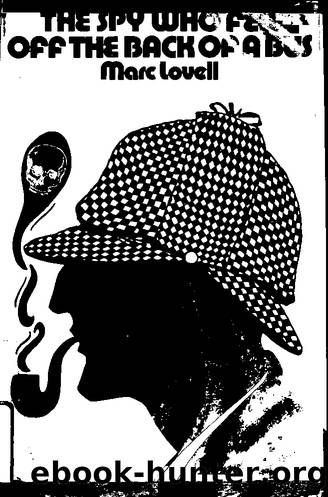 The Spy Who Fell Off the Back of a Bus by Marc Lovel