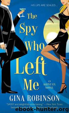 The Spy Who Left Me by Gina Robinson