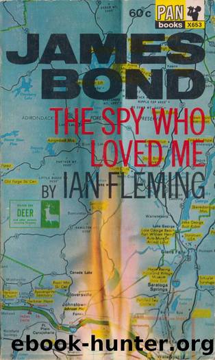 The Spy Who Loved Me (1967) by Ian Fleming