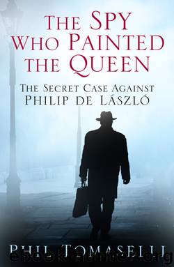The Spy Who Painted the Queen by Phil Tomaselli