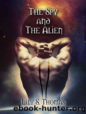 The Spy and the Alien by Lily Thomas