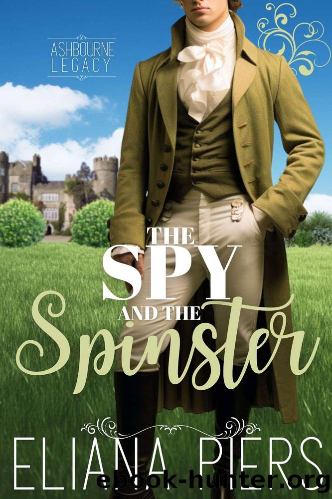 The Spy and the Spinster by Eliana Piers