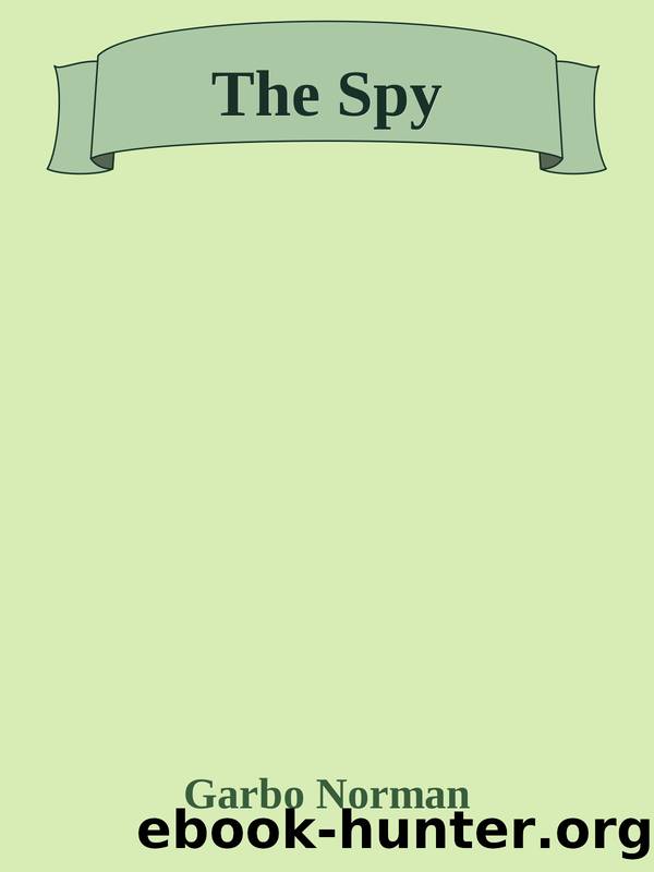 The Spy by Garbo Norman