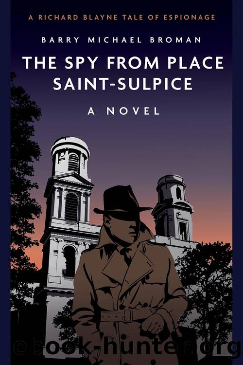 The Spy from Place Saint-Sulpice by Barry Michael Broman