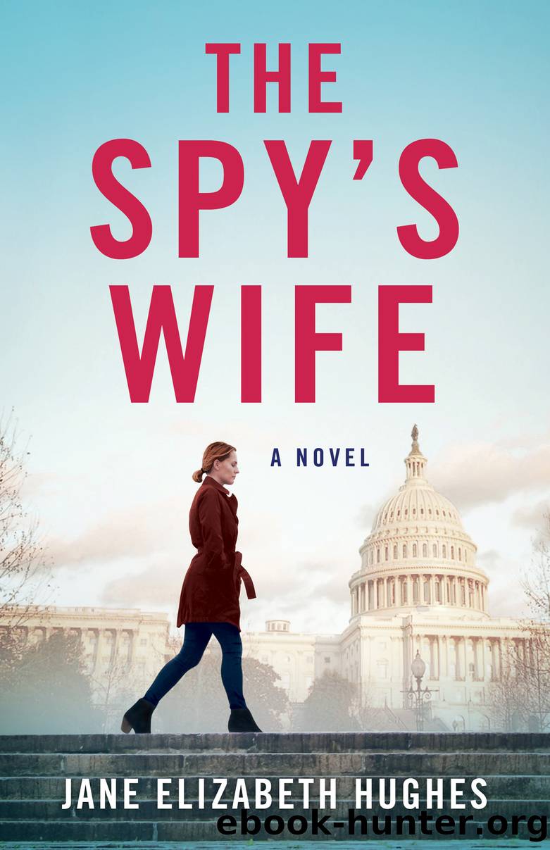 The Spy's Wife by Jane Elizabeth Hughes
