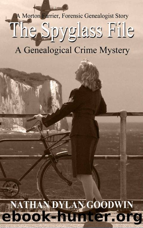 The Spyglass File (The Forensic Genealogist Book 5) by Nathan Dylan Goodwin