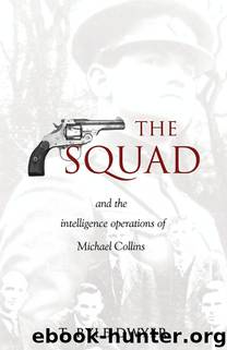 The Squad by T. Ryle Dwyer