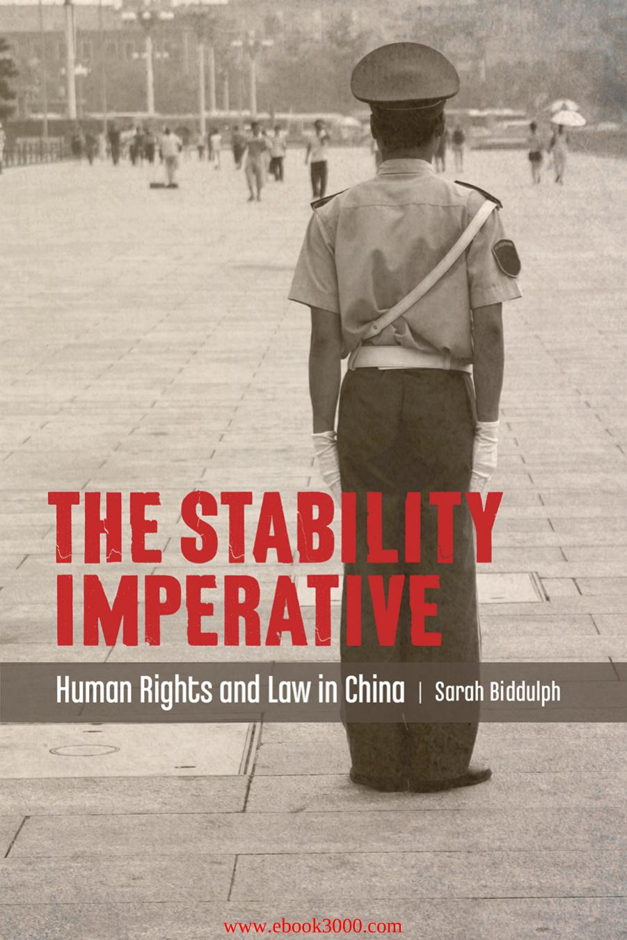 The Stability Imperative: Human Rights and Law in China by Unknow