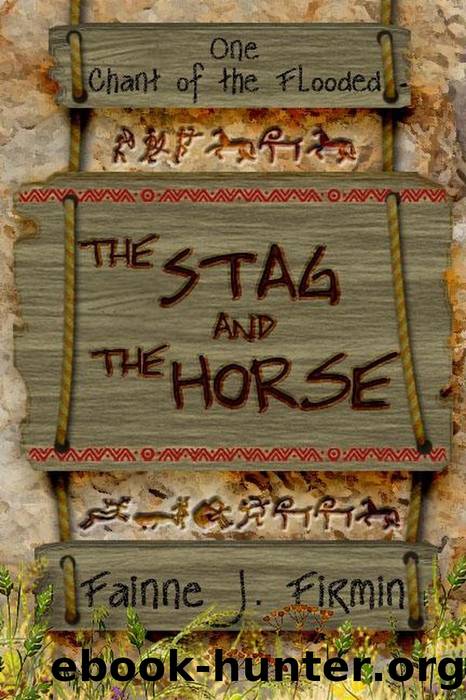 The Stag and the Horse by Fainne J. Firmin