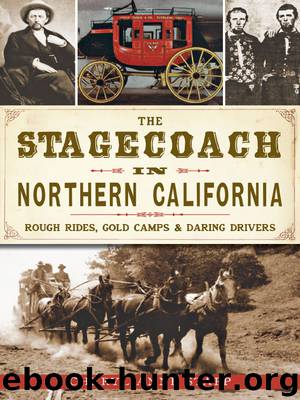 The Stagecoach in Northern California by Cheryl Anne Stapp