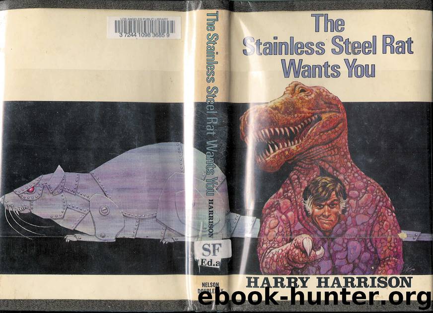 The Stainless Steel Rat Wants You (ssr-4) by Harry Harrison