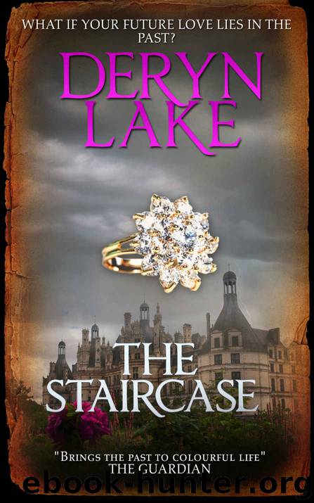 The Staircase: A haunting romantic thriller by Deryn Lake