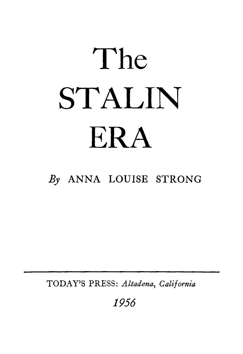 The Stalin Era by Anna Louise Strong