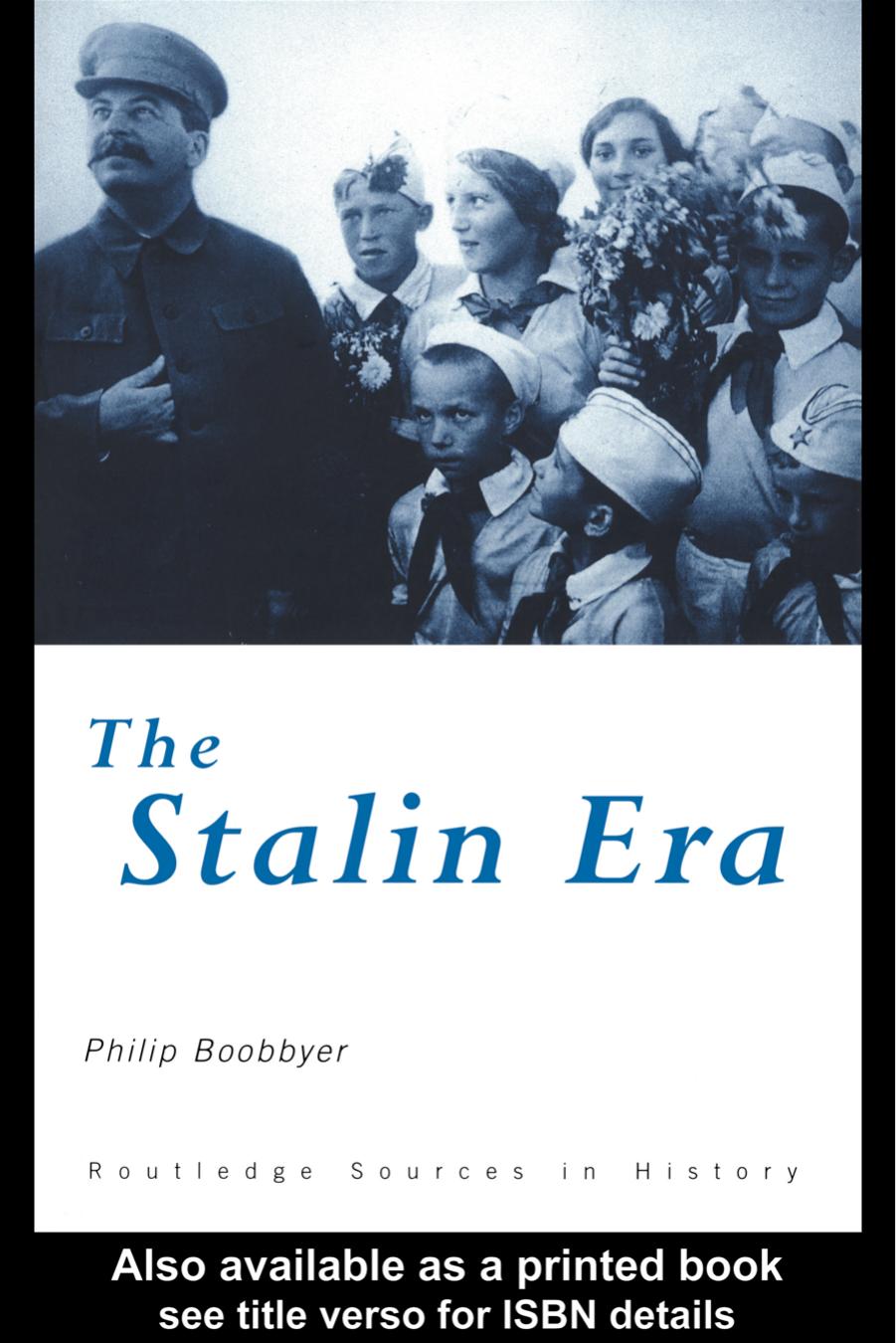 The Stalin Era by Philip Boobbyer