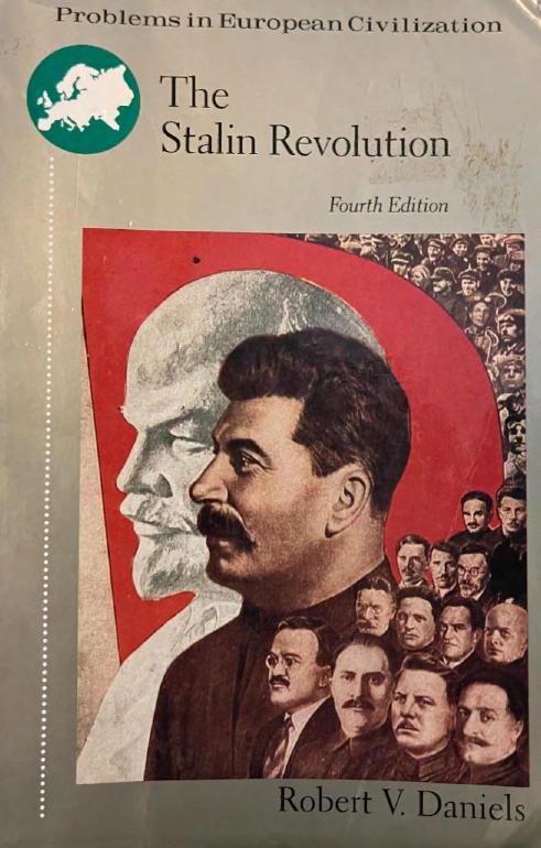 The Stalin Revolution: Foundations of the Totalitarian Era by Robert V. Daniels (editor)