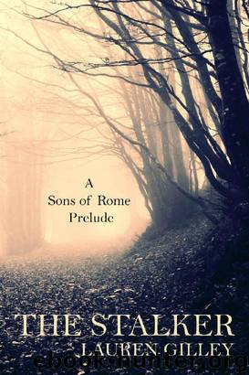 The Stalker by Lauren Gilley