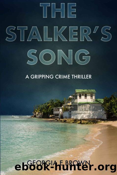 The Stalker's Song: A Gripping Crime Thriller by Georgia Brown
