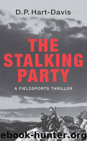 The Stalking Party by D.P. Hart-Davis