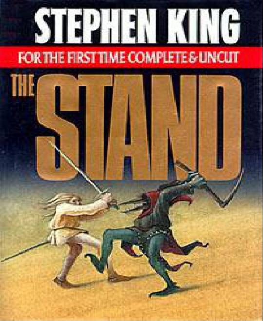 The Stand Complete and Uncut by King Stephen