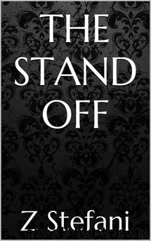 The Stand Off by Z. Stefani