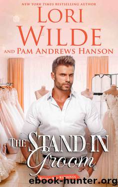 The Stand-in Groom (Wrong Way Weddings Book 3) by Lori Wilde & Pam Andrews Hanson