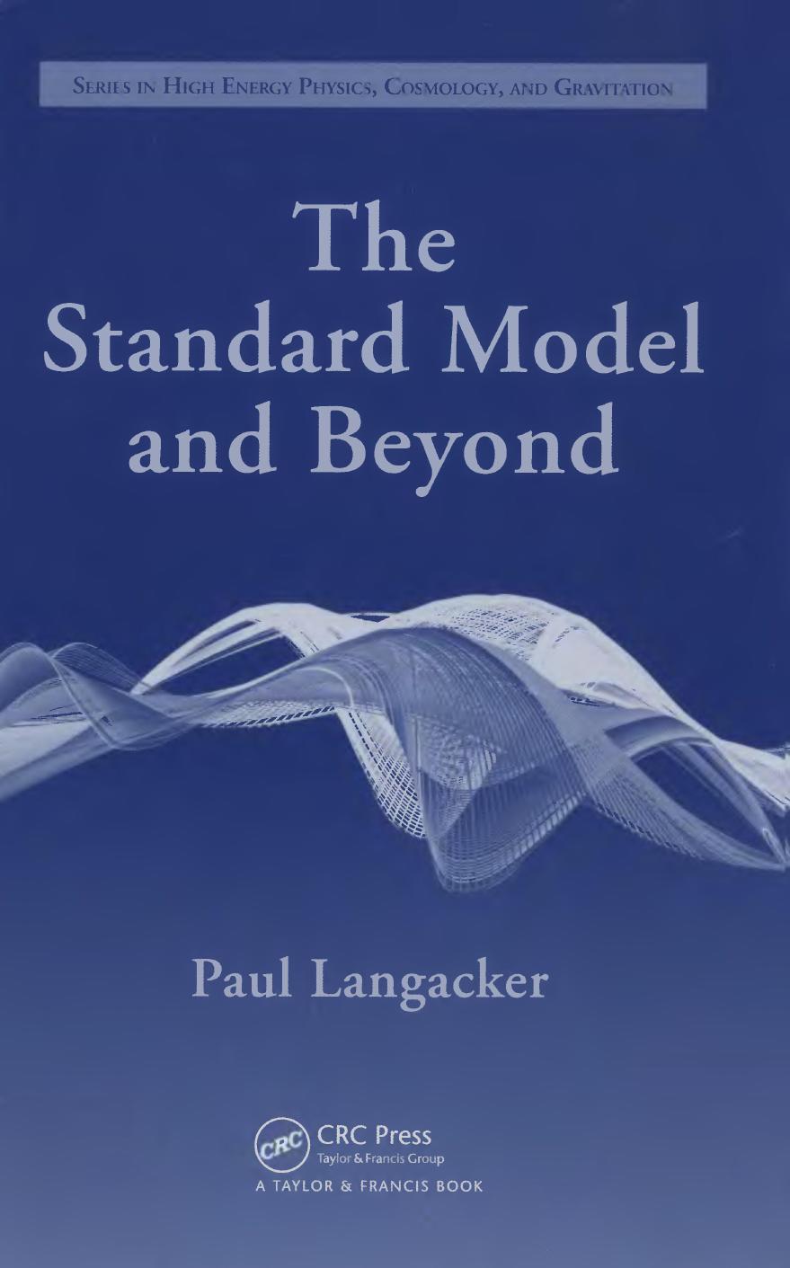 The Standard Model and Beyond by Paul Langacker