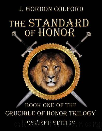 The Standard of Honor by J Gordon Colford