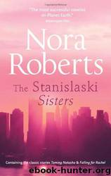 The Stanislaski Sisters by Nora Roberts