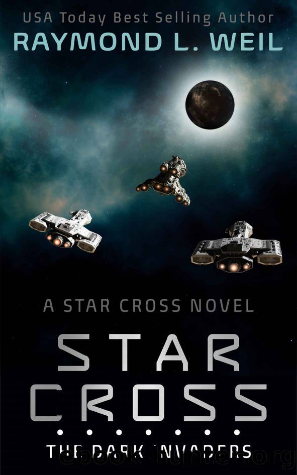 The Star Cross: The Dark Invaders by Weil Raymond L