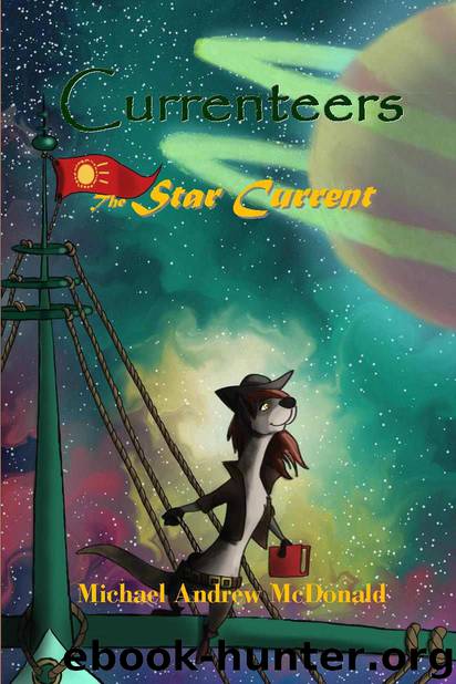 The Star Current (Currenteer Book 1) by Michael McDonald