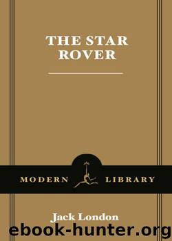 The Star Rover by Jack London