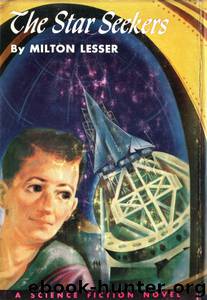 The Star Seekers by Lesser Milton