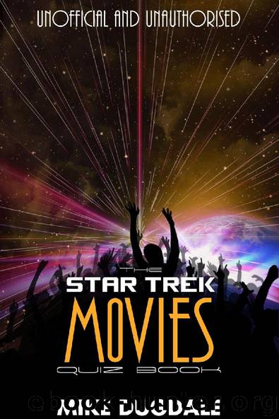 The Star Trek Movie Quiz Book by Mike Dugdale