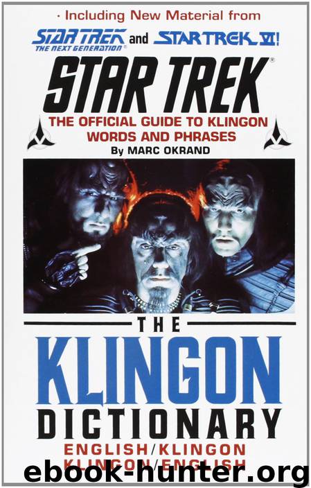 The Star Trek: The Klingon Dictionary by Marc Okrand