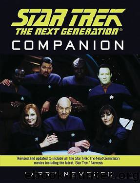 The Star Trek: The Next Generation Companion by Larry Nemecek