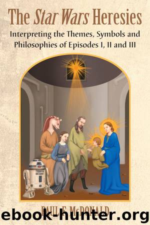 The Star Wars Heresies by Paul F. McDonald