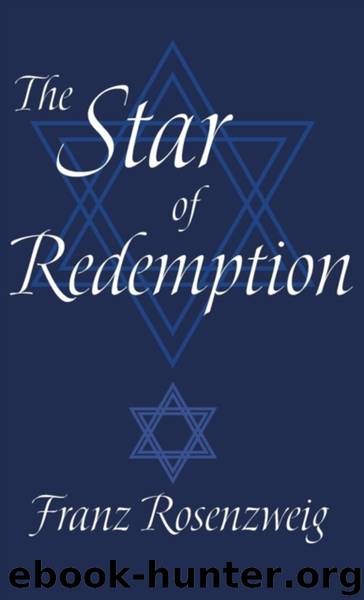 The Star of Redemption by Franz Rosenzweig